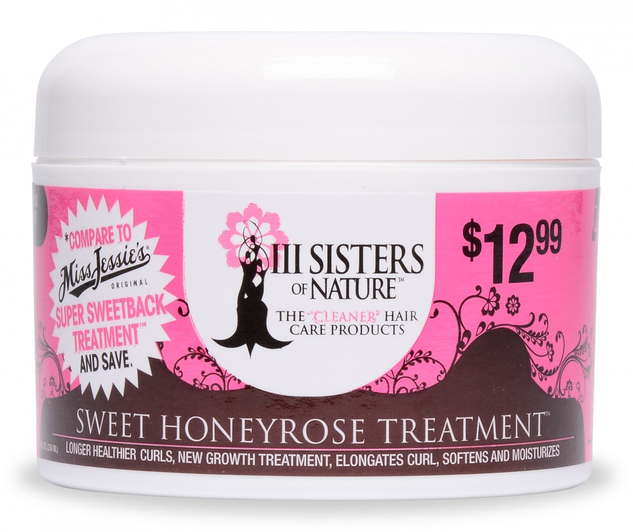 III Sisters of Nature: Sweet Honeyrose Treatment